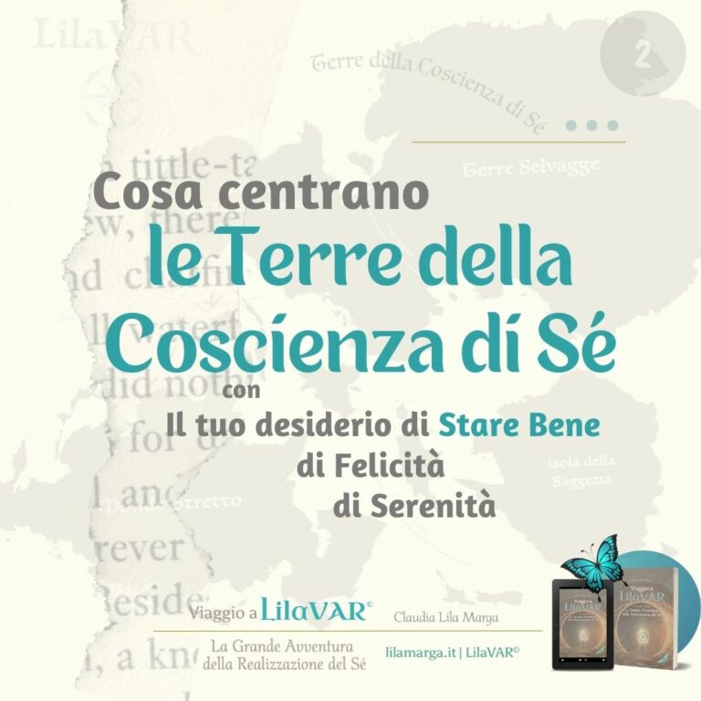 LilaVAR - Le Terre della Coscienza di Sé e il desiderio di Stare Bene