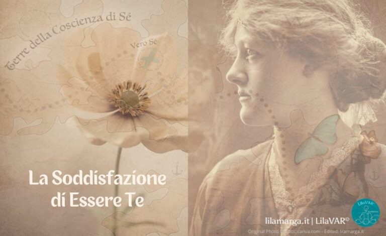 La Soddisfazione di Essere Te