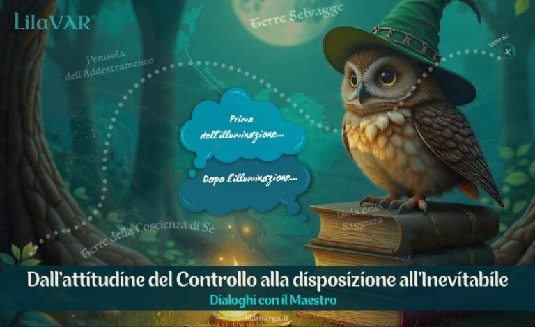 Dal Controllo all'Inevitabile_Dialoghi con il Maestro_LilaVAR